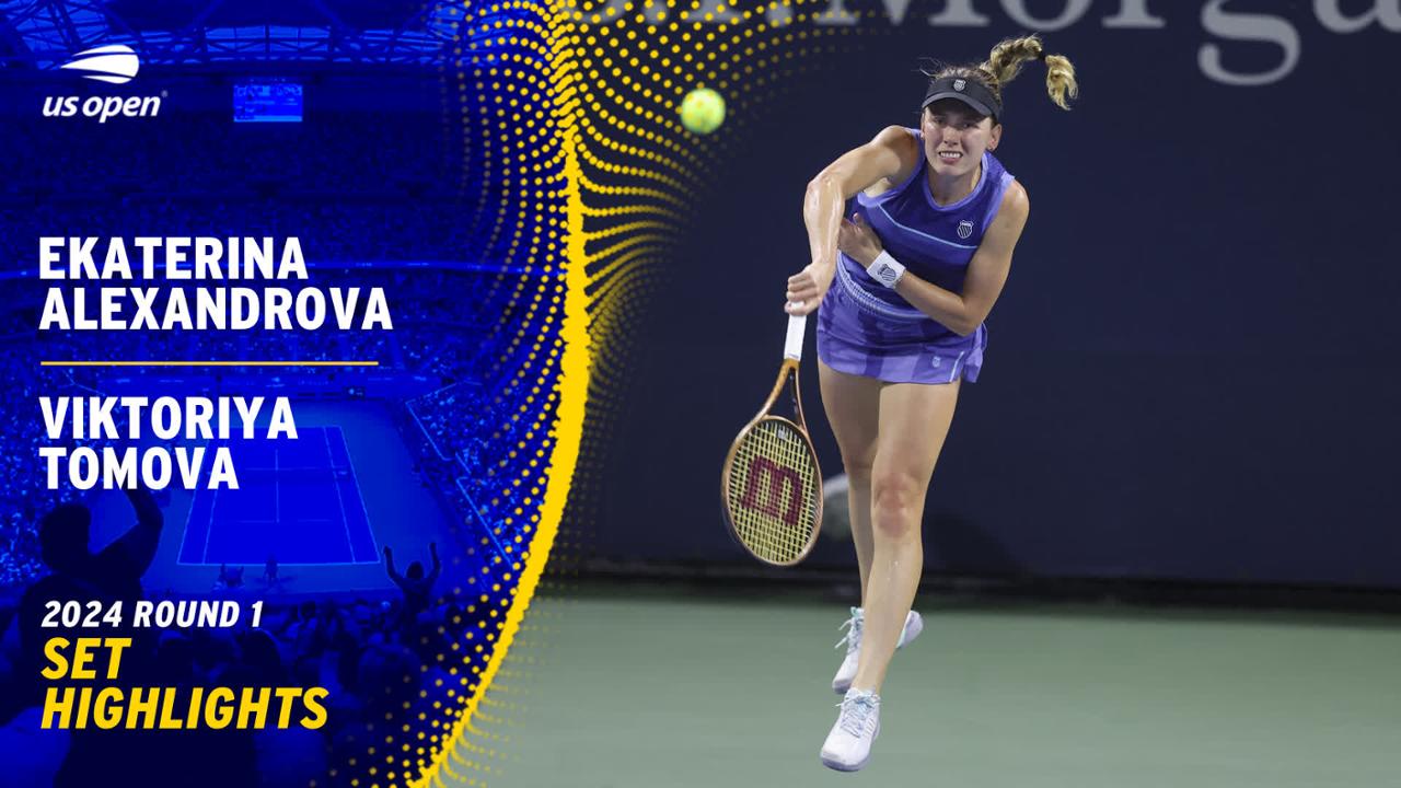 Alexandrova vs. Tomova Highlights Round 1, Set 2 US Open Highlights